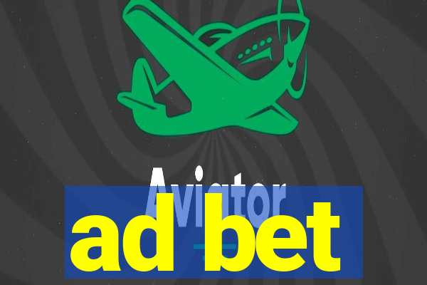 ad bet